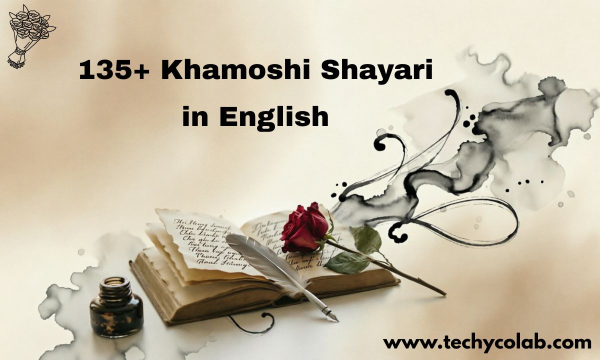 135+ Khamoshi Shayari in English