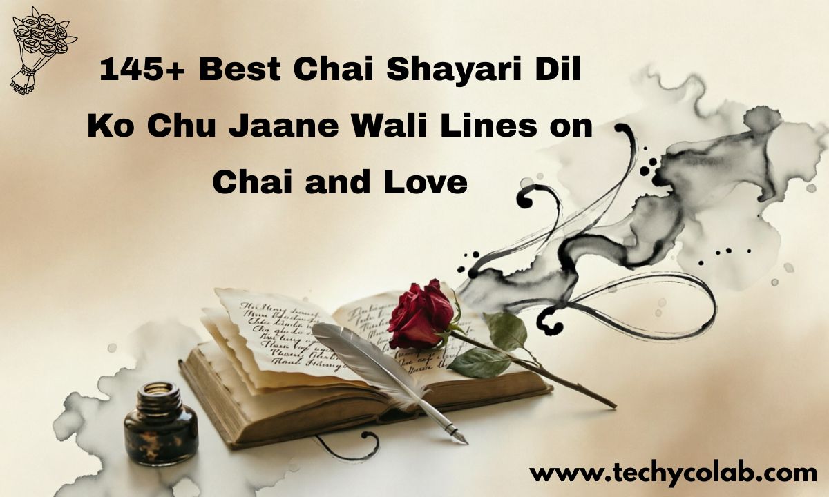 145+ Best Chai Shayari – Dil Ko Chu Jaane Wali Lines on Chai and Love