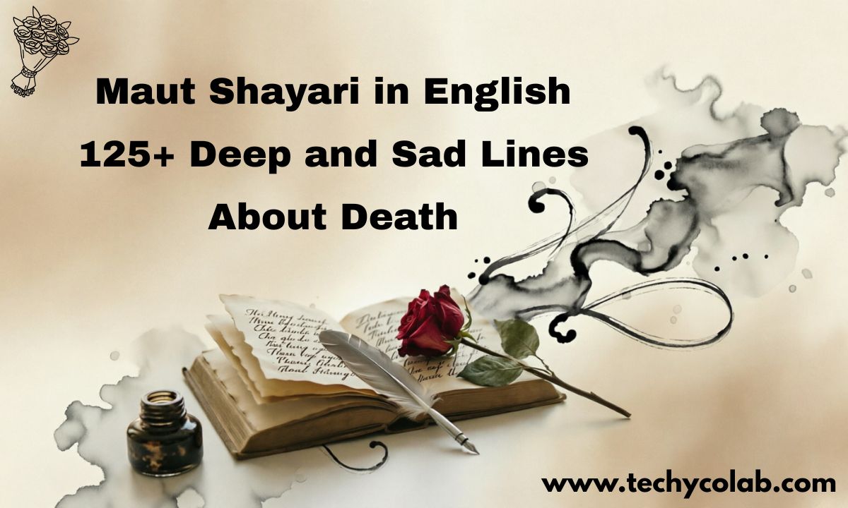 Maut Shayari in English 125+ Deep and Sad Lines About Death