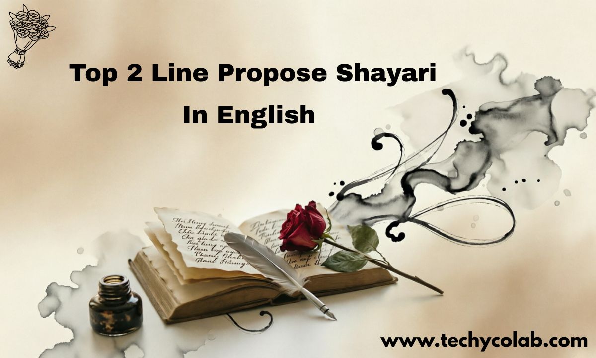 Top 2 Line Propose Shayari In English