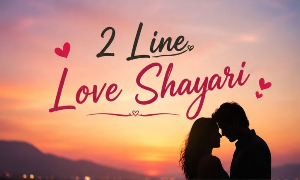 2 Line Love Shayari in English