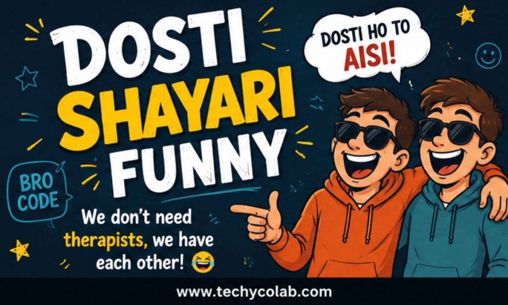 Dosti Shayari Funny