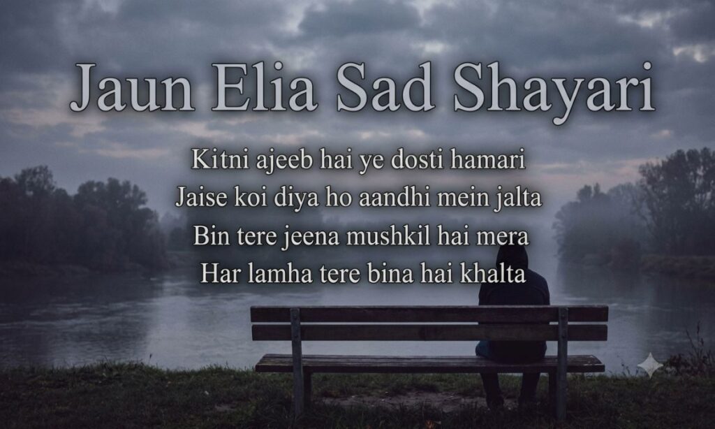 Jaun Elia Sad Shayari