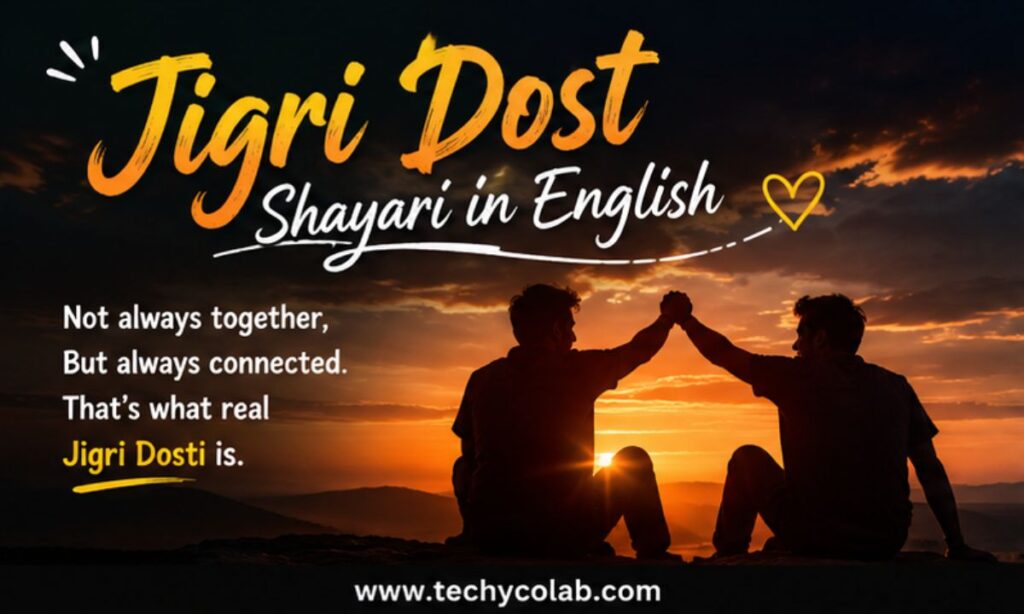 Jigri dost shayari in English
